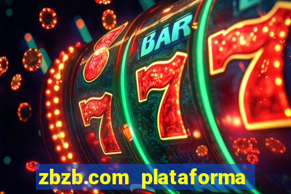 zbzb.com plataforma de jogos